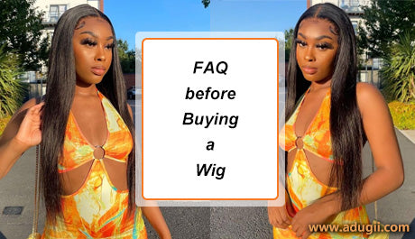 FAQ Before Buying A Wig